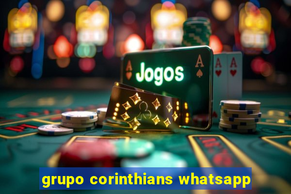 grupo corinthians whatsapp